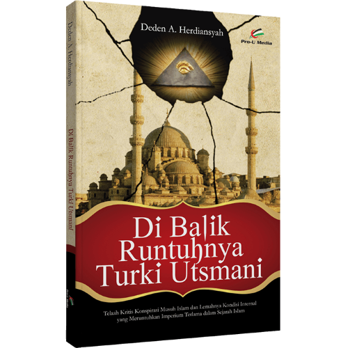 Buku Dibalik Runtuhnya Turki Utsmani - Pro U Media 100% Original